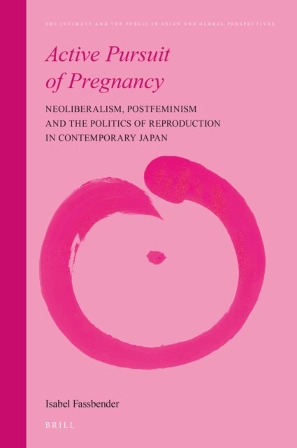 Isabel Fassbender - Active Pursuit of Pregnancy, E-bok