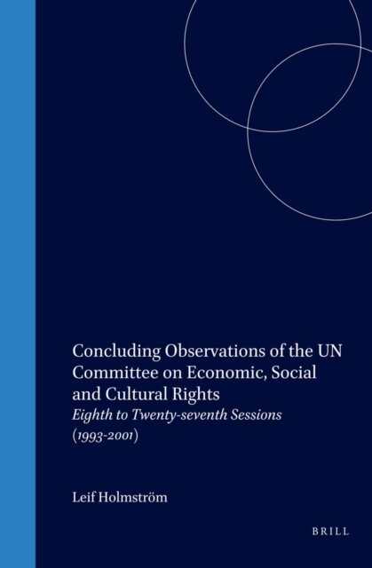 Leif Holmstrom - Concluding Observations of the UN Committee on Economic, Social and Cultural Rights, E-bok