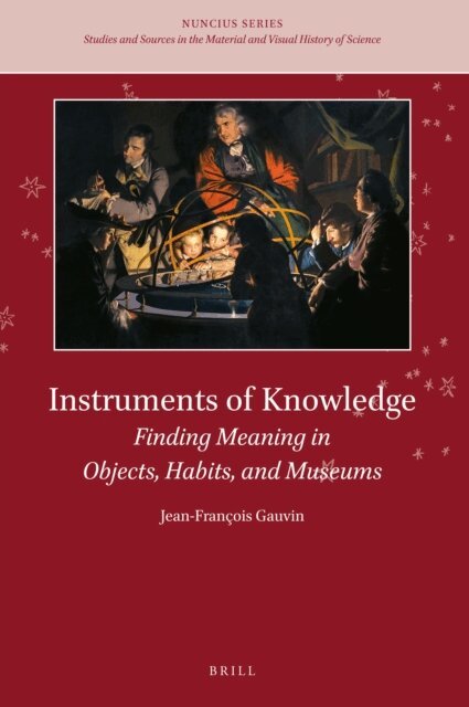 Jean-Francois Gauvin - Instruments of Knowledge, E-bok