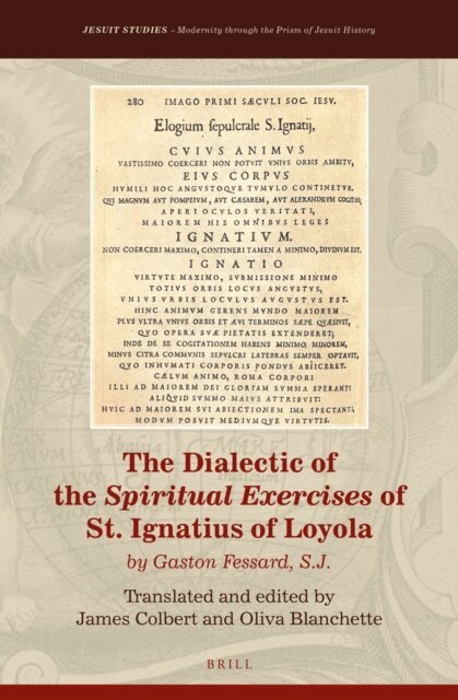 Gaston Fessard S.J. - Dialectic of the Spiritual Exercises of St. Ignatius of Loyola, E-bok