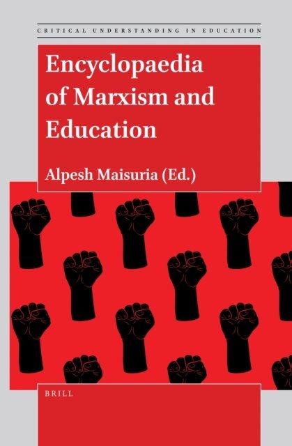 Encyclopaedia of Marxism and Education, E-bok