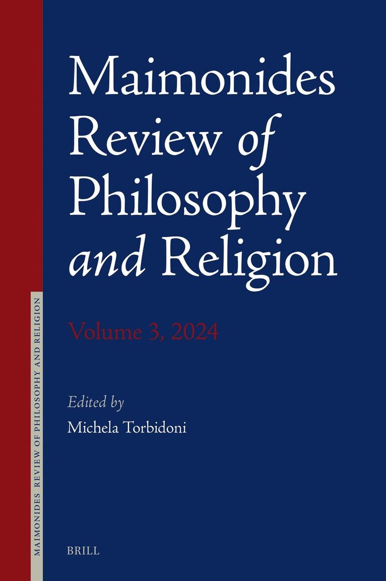 Michela Torbidoni - Maimonides Review of Philosophy and Religion Volume 3, 2024, Inbunden