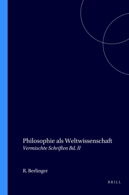 Rudolph Berlinger - Philosophie als Weltwissenschaft, E-bok