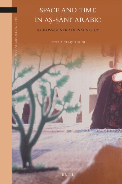 Letizia Cerqueglini - Space and Time in as-Sani? Arabic, E-bok