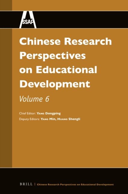 Shengli Huang, Min Yang, Dongping Yang - Chinese Research Perspectives on Educational Development, Vol. 6, E-bok