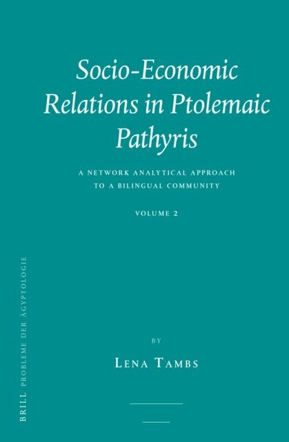 Lena Tambs - Socio-economic Relations in Ptolemaic Pathyris, E-bok