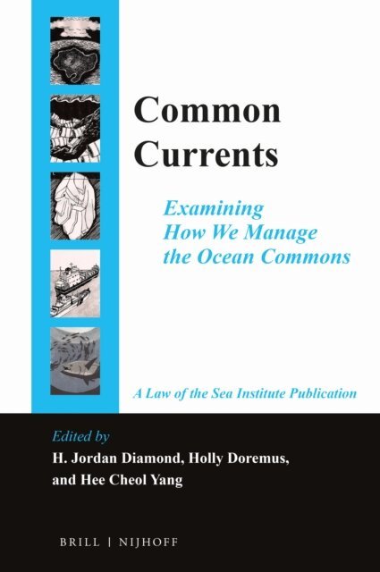 Hee Cheol Yang, Holly Doremus, H. Jordan Diamond - Common Currents, E-bok