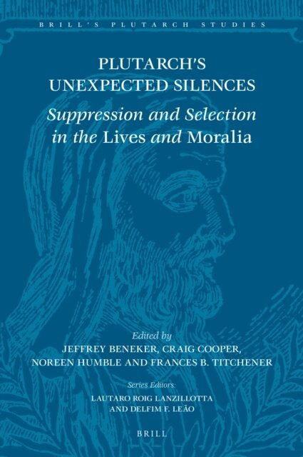 Plutarch's Unexpected Silences, E-bok