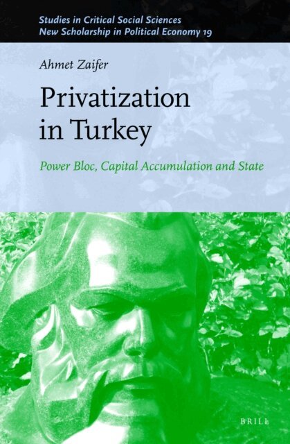 Ahmet Zaifer - Privatization in Turkey, E-bok