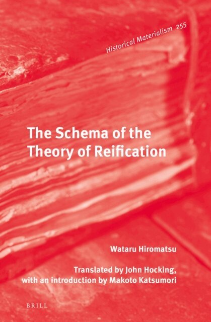 Wataru Hiromatsu - Schema of the Theory of Reification, E-bok
