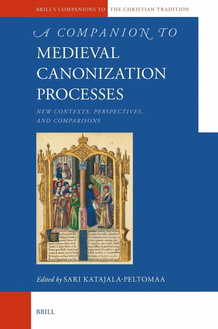 Companion to Medieval Canonization Processes