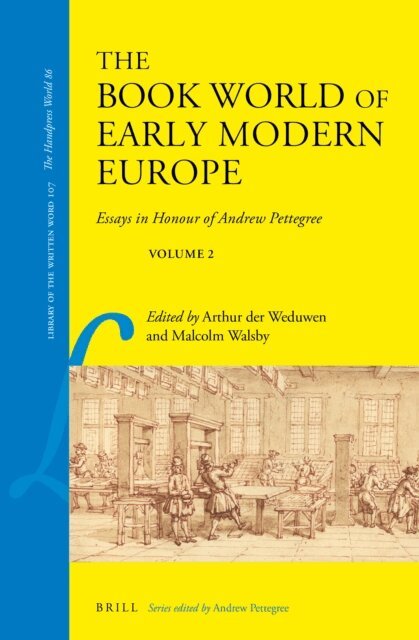 Malcolm Walsby, Arthur der Weduwen - Book World of Early Modern Europe, E-bok