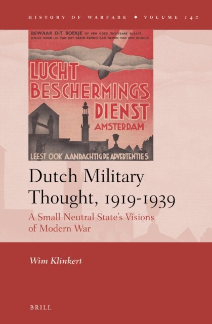 Wim Klinkert - Dutch Military Thought, 1919-1939, E-bok