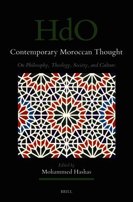 Contemporary Moroccan Thought: On Philosophy, Theology, Society, and Culture, Inbunden