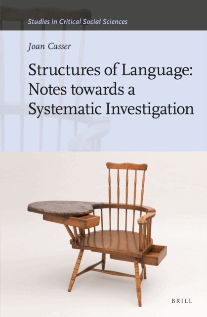 Joan Casser - Structures of Language: Notes Towards a Systematic Investigation, E-bok