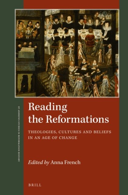 Anna French - Reading the Reformations, E-bok