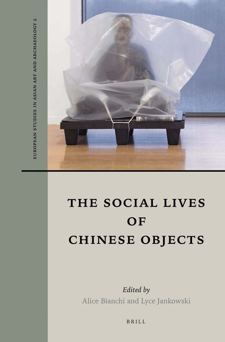 Alice Bianchi - Social Lives of Chinese Objects, Häftad