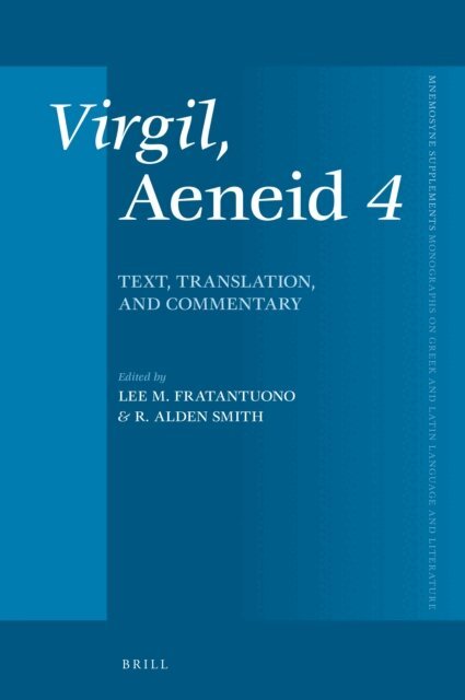 R. Alden Smith, Lee M. Fratantuono - Virgil, Aeneid 4, E-bok