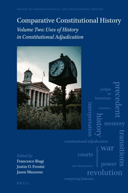 Jason Mazzone, Justin O. Frosini, Francesco Biagi - Comparative Constitutional History, E-bok