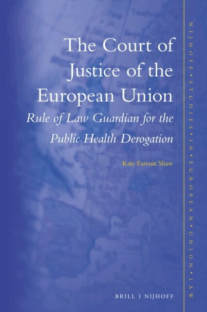 Kate Shaw - Court of Justice of the European Union, E-bok