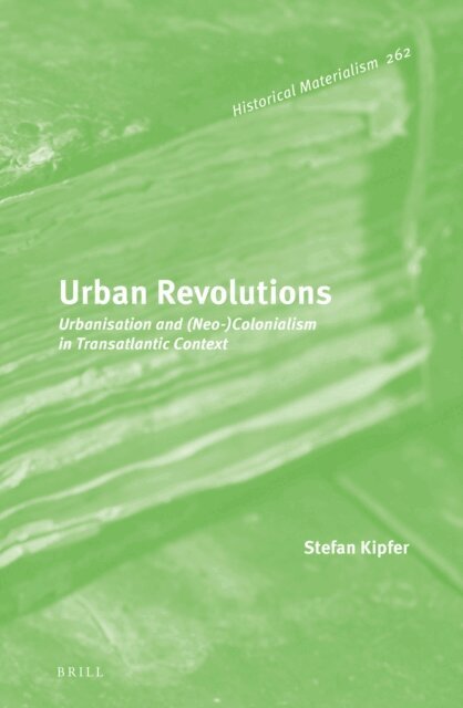 Stefan Kipfer - Urban Revolutions, E-bok
