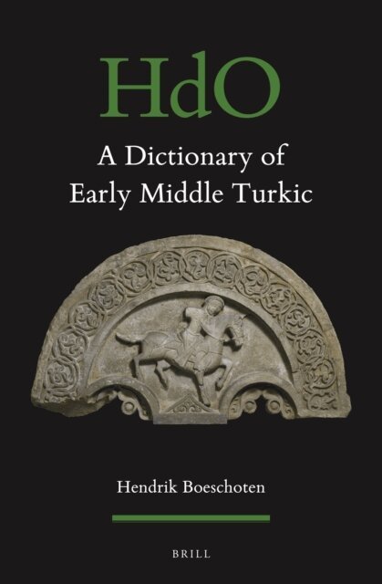 Hendrik Boeschoten - Dictionary of Early Middle Turkic, E-bok