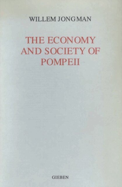 Willem Jongman - Economy and Society of Pompeii, E-bok