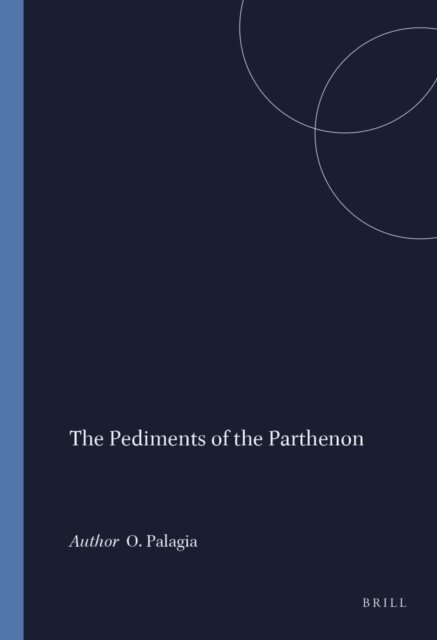 Palagia - Pediments of the Parthenon, E-bok