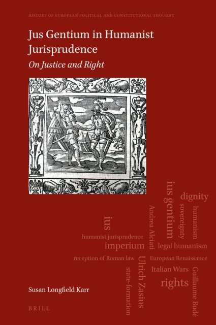 Susan Longfield Karr - Jus Gentium in Humanist Jurisprudence, E-bok