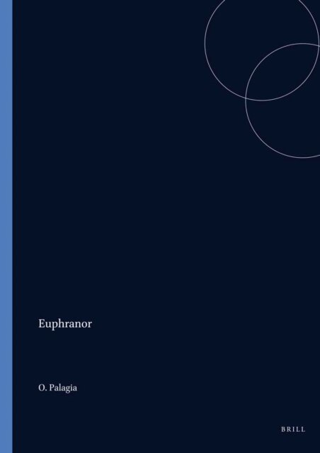 Olga Palagia - Euphranor, E-bok