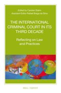 International Criminal Court in Its Third Decade