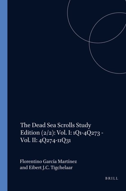 Florentino Garcia Martinez, Tigchelaar - Dead Sea Scrolls Study Edition, E-bok