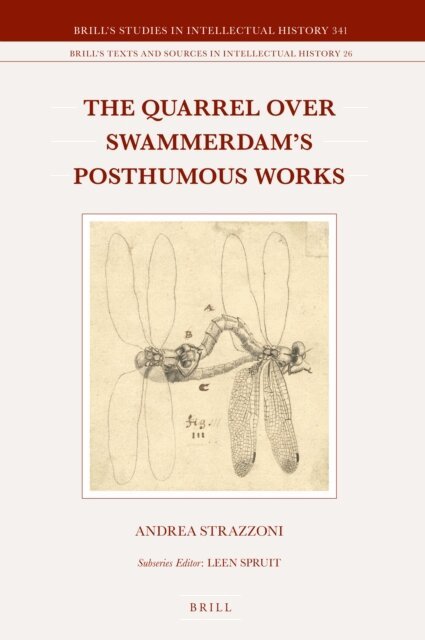 Andrea Strazzoni - Quarrel over Swammerdam's Posthumous Works, E-bok