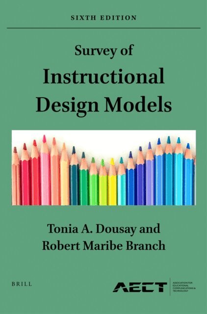 Robert Maribe Branch, Tonia A. Dousay - Survey of Instructional Design Models, E-bok