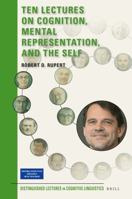 Robert D. Rupert - Ten Lectures on Cognition, Mental Representation, and the Self, E-bok