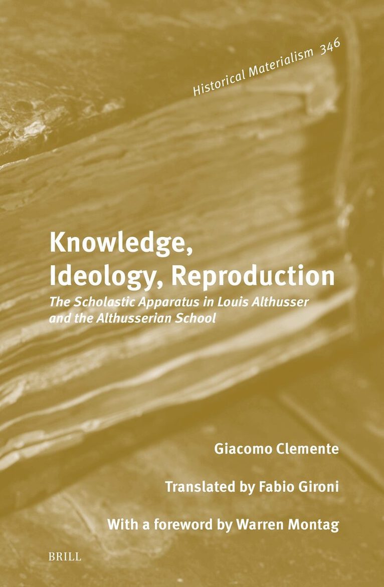Giacomo Clemente - Knowledge, Ideology, Reproduction, Inbunden