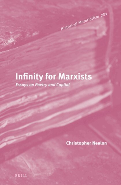 Christopher Nealon - Infinity for Marxists, E-bok