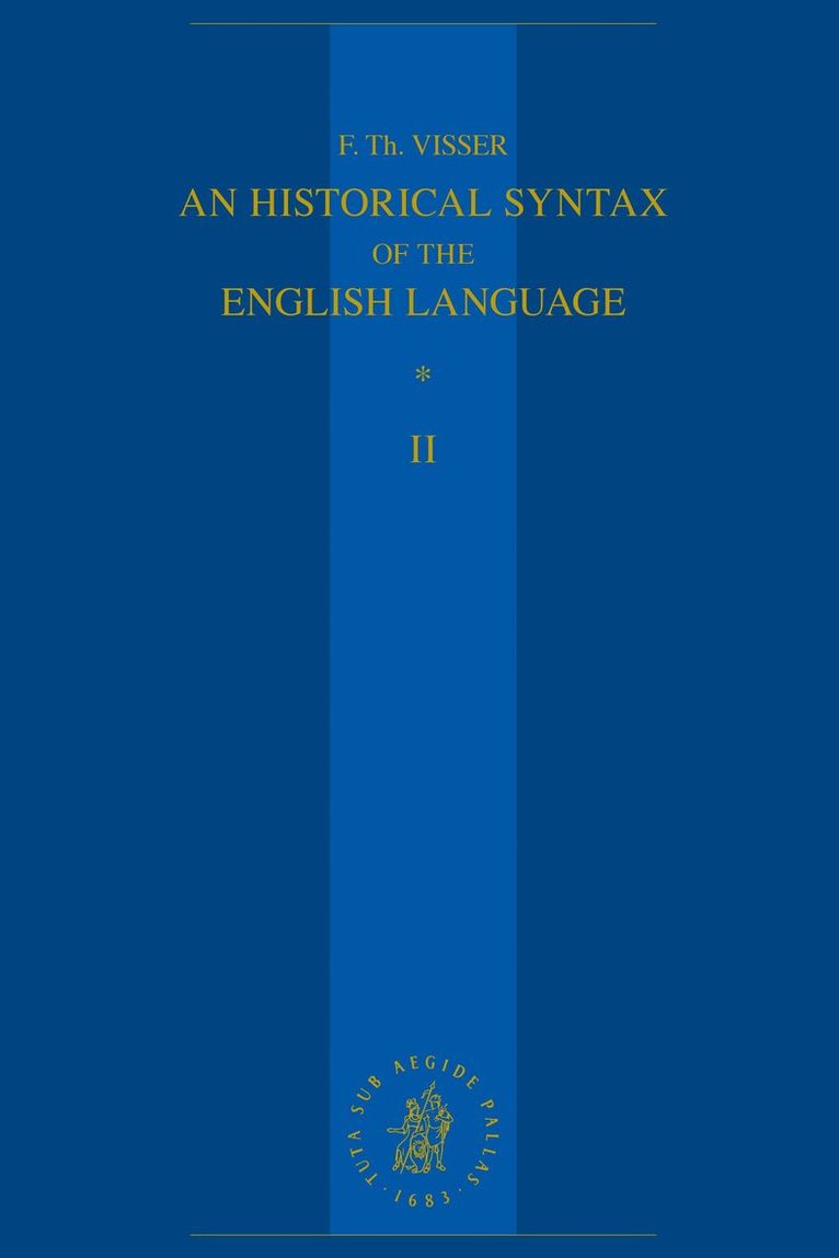 F.Th. Visser - Historical Syntax of the English Language, Häftad