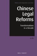 Chinese Legal Reforms: Transformations in a Decade