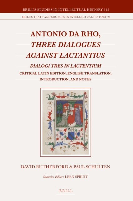 Paul Schulten, David Rutherford - Antonio da Rho, Three Dialogues against Lactantius, E-bok