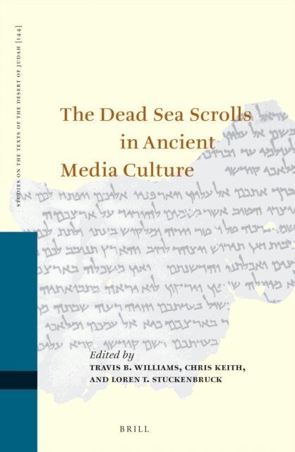 Dead Sea Scrolls in Ancient Media Culture, E-bok