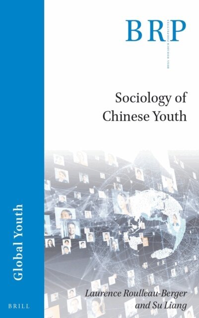 Laurence Roulleau-Berger, Liang Su - Sociology of Chinese Youth, E-bok