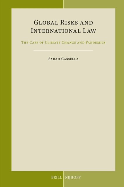 Sarah Cassella - Global Risks and International Law, E-bok