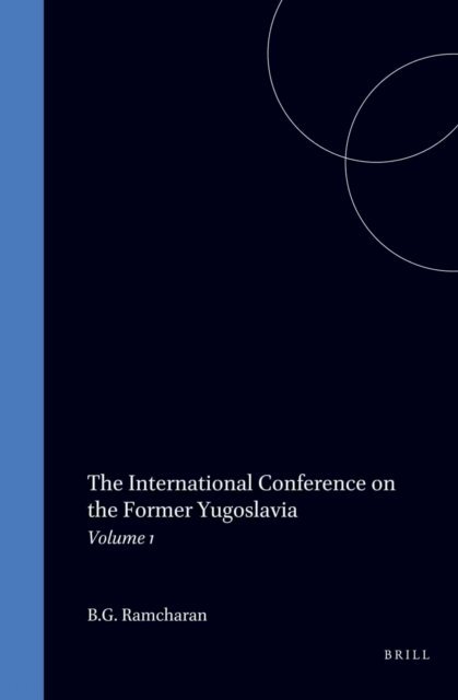 Ramcharan - International Conference on the Former Yugoslavia, Volume 1, E-bok
