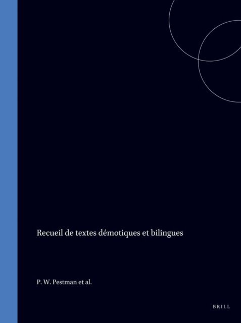 P.W. Pestman - Recueil de textes demotiques et bilingues, E-bok