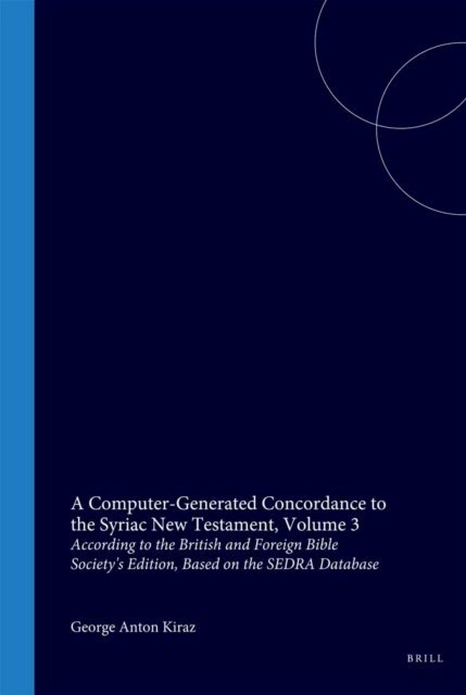 George Anton Kiraz - Computer-Generated Concordance to the Syriac New Testament, E-bok