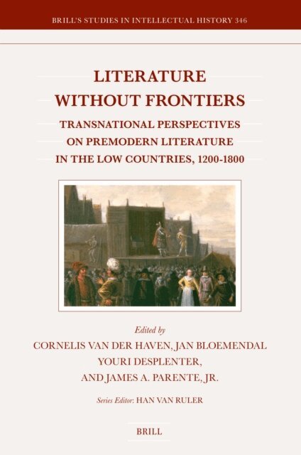 Jan Bloemendal, J.A. Parente Jr., Youri Desplenter, Cornelis van der Haven - Literature without Frontiers, E-bok