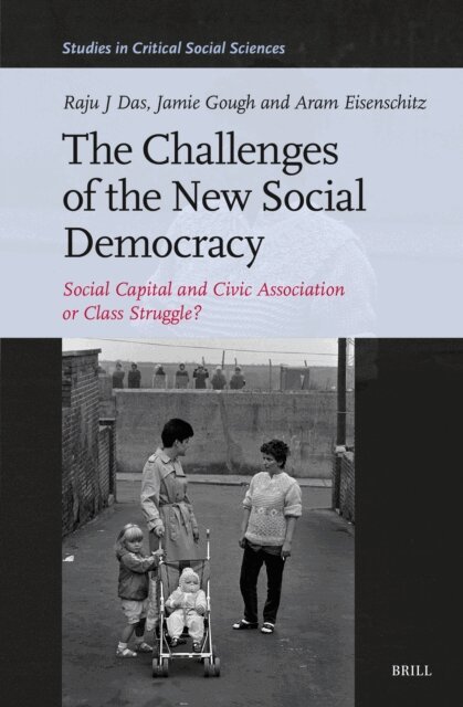 Aram Eisenschitz, Jamie Gough, Raju J. Das - Challenges of the New Social Democracy, E-bok