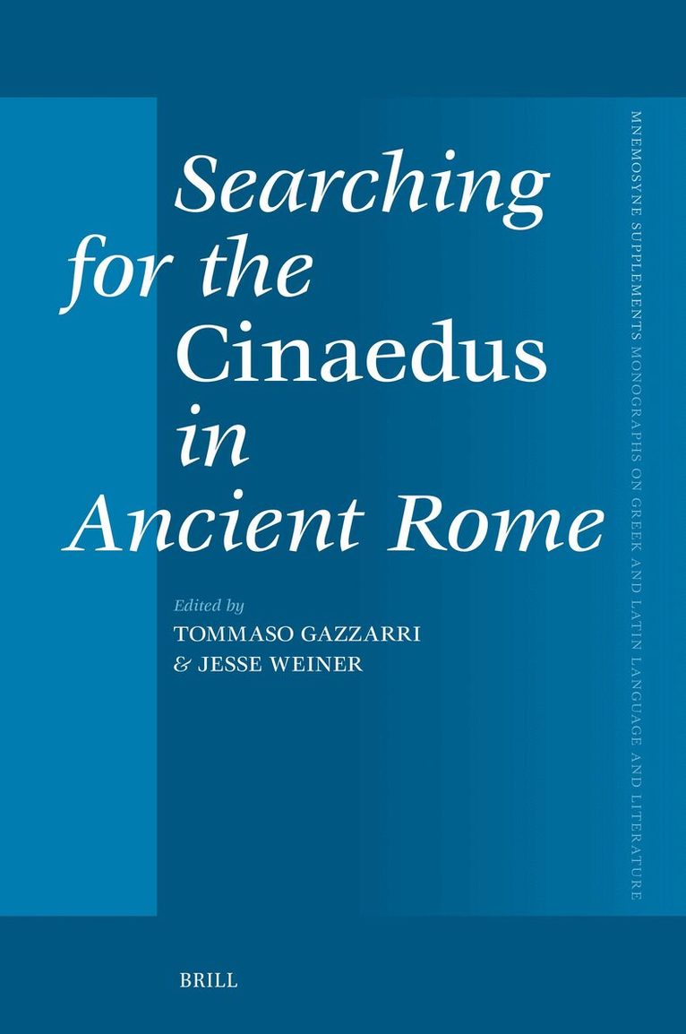 Tommaso Gazzarri - Searching for the Cinaedus in Ancient Rome, Inbunden