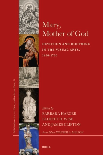 James Clifton, Elliott Wise, Barbara Haeger - Mary, Mother of God, E-bok